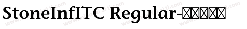 StoneInfITC Regular字体转换